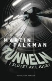 Martin Falkmans bok Tunneln i slutet av ljuset Tunneln i slutet av ljuset