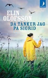 Elin Olofssons bok Då tänker jag på Sigrid