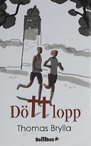 Thomas Bryllas bok Dött lopp
