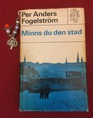 Per Anders Fogelströms bok Minns du den stad Per Anders Fogelströms bok Minns du den stad