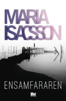Maria Isacssons bok Ensamfararen Maria Isacssons bok Ensamfararen