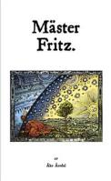 Åke Åredals bok Mäster Fritz. En svensk mystiker