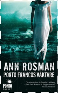 Ann Rosmans bok Porto Francos väktare