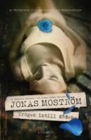 Jonas Moströms bok Trogen intill döden