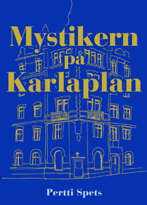 Pertti Spets bok Mystikern på Karlaplan
