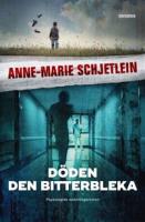 AM Schjetleins bok Döden den bitterbleka AM Schjetleins bok Döden den bitterbleka