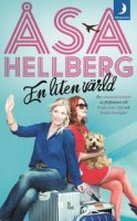 Åsa Hellbergs bok En liten värld Åsa Hellbergs bok En liten värld