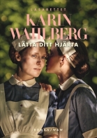 Karin Wahlbergs bok Lätta ditt hjärta