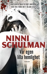 Ninni Schulmans bok Vår egen lilla hemlighet