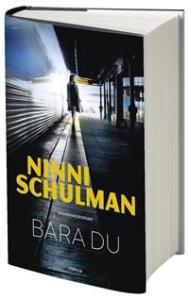 Ninni Schulmans bok Bara du