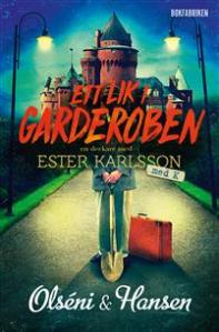 Christina Olsénis och Micke Hansens bok Ett lik i garderoben