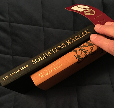 Jan Fridegårds böcker Soldatens kärlek och På oxens horn
