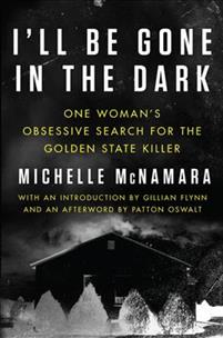 Michelle McNamaras bok I'll be gone in the dark