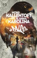 Mons Kallentofts o Anna Karolinas bok Falco