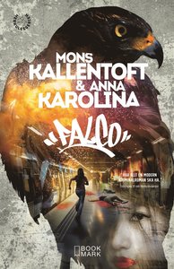 Mons Kallentofts o Anna Karolinas bok Falco