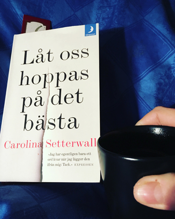 Boken Låt oss hoppas på det bästa och kaffe på sängen