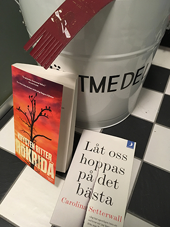 Böckerna Rökridå och Låt oss hoppas på det bästa