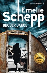 Emelie Schepps bok Broder Jakob