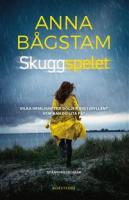 Anna Bågstams bok Skuggspelet
