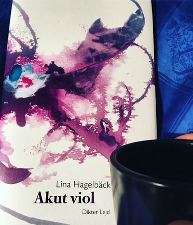 Lina Hagelbäcks bok Akut viol och kaffe på sängen