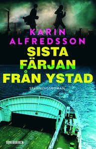 Karin Alfredssons bok Sista färjan från Ystad