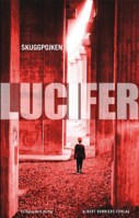Lucifer Carl-Johan Vallgrens bok Skuggpojken