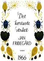Jan Fridegårds bok Det kortaste strået