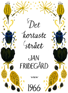 Jan Fridegårds bok Det kortaste strået