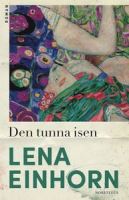 Lena Einhorns bok Den tunna isen