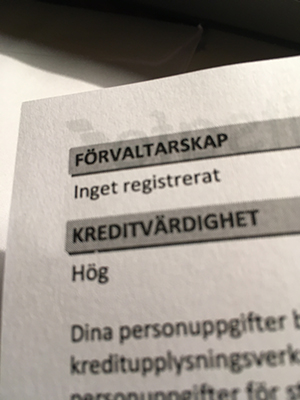 Inget reg förvaltarskap och hög kreditvärdighet
