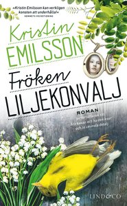 Kristin Emilssons bok Fröken Liljekonvalj