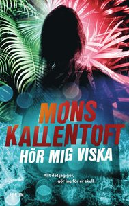 Mons Kallentofts bok Hör mig viska