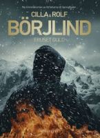 Cilla och Rolf Börjlinds bok Fruset guld