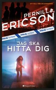 Pernilla Ericsons bok Jag ska hitta dig