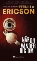 Pernilla Ericsons bok När du vänder dig om