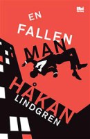 Håkan Lindgrens bok En fallen man