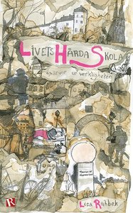 Lisa Rahbeks bok Livets hårda skola