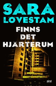Sara Lövestams bok Finns det hjärterum