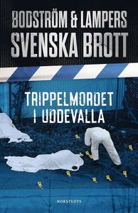 Bodström och Lampers bok Trippelmordet i Uddevalla