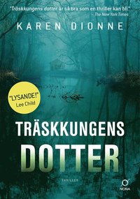 Karen Dionnes bok Träskkungens dotter