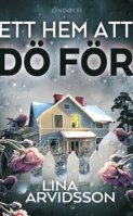 Lina Arvidssons bok Ett hem att dö för