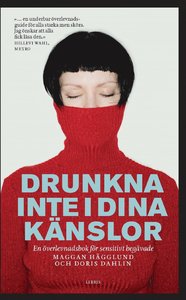 Maggan Hägglunds och Doris Dahlins bok Drunkna inte i dina känslor