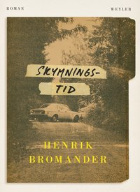 Henrik Bromanders bok Skymningstid