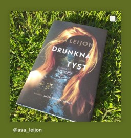 Åsa Leijons bok Drunkna tyst i gräset