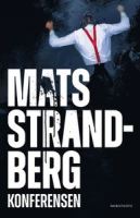 Mats Strandbergs bok Konferensen