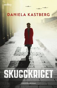 Daniela Kastbergs bok Skuggkriget