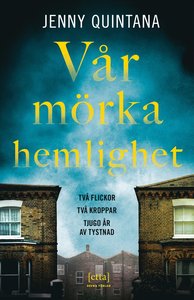 Jenny Quintanas bok Vår mörka hemlighet