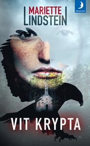 Mariette Lindsteins bok Vit krypta
