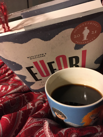 En tredjedel läst av Eufori och kaffe på sängen