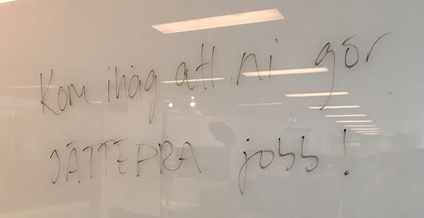 Kom ihåg att ni gör ett jättebra jobb